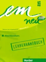 Em neu 2008 Abschlusskurs 3rd Lehrerhandbuch - книга для учителя