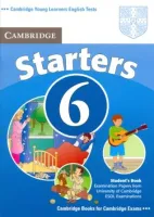 Cambridge Young Learners English Tests 6 Starters Student's Book - учебник
