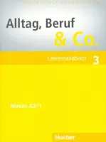 Alltag, Beruf & Co 3 Lehrerhandbuch - книга для учителя