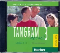 Tangram Aktuell 3 Lektion 5-8 CD zum Kursbuch - аудиодиск к учебнику