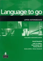 Language to Go Upper-Intermediate Level Teacher's Book - книга для учителя