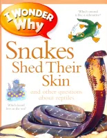 Snakes Shed Their Skin Reader - книга для чтения