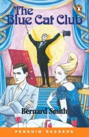Blue Cat Club, The Reader Level Easystarts - книга для чтения Blue Cat Club, The Reader Level Easystarts - книга для чтения