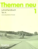 Themen Neu 1 Lehrerhandbuch Teil A - книга для учителя Часть А