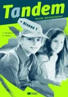 Tandem 1 Guide pedagogique - книга для учителя