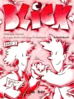Blick 2 Arbeitsbuch - тетрадь Blick 2 Arbeitsbuch - тетрадь