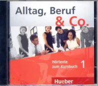Alltag, Beruf & Co 1 Kursbuch CD - аудиодиск Alltag, Beruf & Co 1 Kursbuch CD - аудиодиск