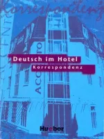 Deutsch im Hotel Korrespondenz Lehrbuch - учебник