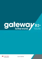 Gateway to the World B2+ Teacher's Book with Teacher's App - книга для учителя