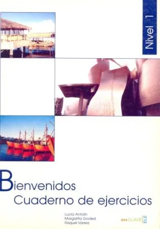 Bienvenidos Cuaderno de ejericios - тетрадь Bienvenidos Cuaderno de ejericios - тетрадь