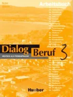 Dialog Beruf 3 Arbeitsbuch - тетрадь
