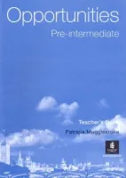Opportunities Pre-Intermediate Level 1st Edition Teacher's Book - книга для учителя