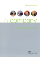 In Company Pre-Intermediate Level 1st Edition Student's Book - учебник