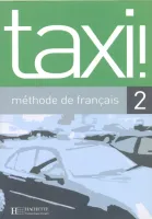 Taxi 2 Livre de l'eleve - учебник