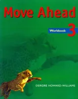 Move Ahead Level 3 Workbook - тетрадь