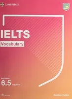 IELTS Vocabulary for Bands 6.5 and above + Answers + Audio - пособие по лексике