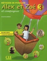 Alex et Zoe 3 2nd Edition Livre de l'eleve - учебник Alex et Zoe 3 2nd Edition Livre de l'eleve - учебник