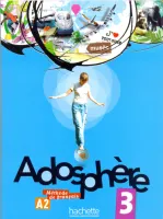 Adosphere 3 Livre de l'eleve + R -  учебник с диском