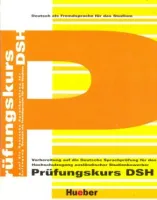 Prufungskurs DSH Ubungsbuch - пособие для подготовки к экзамену