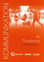 Kommunikation in Tourismus Handreichungen fur den Unterricht - книга для учителя