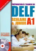 DELF scolaire et junior A1 Livre + D - пособие для подготовки к экзаменам