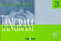 Tangram 2B Vocabelheft - тетрадь по лексике
