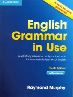 English Grammar in Use Intermediate Level 4rd Edition with Key - пособие по грамматике с ответами