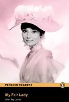 My Fair Lady Reader +D Level 3 - книга для чтения с диском My Fair Lady Reader +D Level 3 - книга для чтения с диском