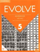 Evolve 5 Workbook with Audio - рабочая тетрадь