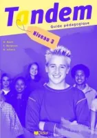 Tandem 3 Guide pedagogique - книга для учителя