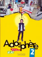 Adosphere 2 Livre de l'eleve + R -  учебник с диском