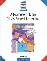 Framework for Task-Based Learning, A - методическое пособие
