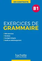 Exercices de grammaire B1 + audio + corriges - пособие по грамматике