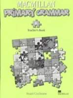Macmillan Primary Grammar Level 1 Teacher's Book - книга для учителя