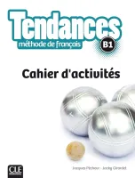 Tendances B1 Cahier d'exercices - тетрадь