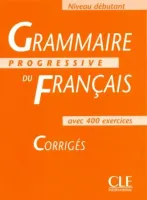 Grammaire Progressive du Francais Debutant Corriges - книга ответов
