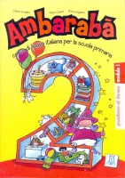 Ambaraba 2 Quaderno di Lavoro - рабочая тетрадь Ambaraba 2 Quaderno di Lavoro - рабочая тетрадь