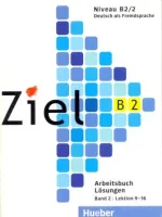 Ziel B2 Arbeitsbuch Losungen Band 2 - ответы к тетради Часть 2