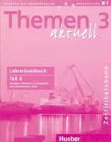 Themen Aktuell 3 Lehrernandbuch Teil B - книга для учителя Часть В