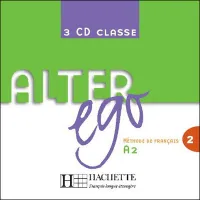 Alter Ego 2 Class CD(x3) - аудиодиски Alter Ego 2 Class CD(x3) - аудиодиски