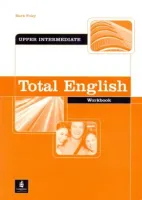 Total English Upper-Intermediate Level 1st Edition Workbook no Кey - тетрадь без ответов Total English Upper-Intermediate Level 1st Edition Workbook no Кey - тетрадь без ответов