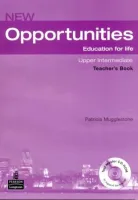 Opportunities New Education for Life Upper-Intermediate Level Teacher's Book +R - книга учителя диск