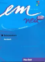 Em neu 2008 Bruckenkurs 3rd Edition Kursbuch - учебник