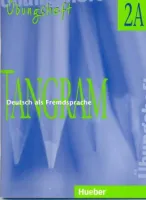 Tangram 2A Ubungsheft - тетрадь по грамматике