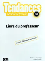 Tendances B2 Livre du professeur - книга для учителя