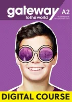 Gateway to the World A2 Digital Student's Book with Student's App and Digital Workbook