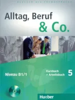 Alltag, Beruf & Co 5 Kursbuch & Arbeitsbuch +D - учебник и тетрадь с диском