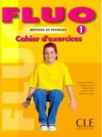 Fluo 1 Cahier d'exercices - тетрадь