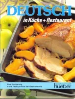 Deutsch in Kuche + Restaurant Lehrbuch - учебник