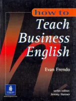 How to Teach Business English - методическое пособие